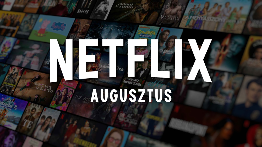 A Netflix 2024 augusztusi megjelenései